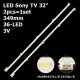 Боковая подсветка для телевизора Sony 32″ NLAW10171L/R (L+R, 2 планки по 349 мм, 36 LED 4x1,5 мм, 3 В)