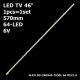 Бокова підсвітка для телевізора Samsung 46″ 7030L Rev1.0 (1 планка 570 мм, 64 LED 7x3 мм, 6 В)