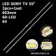 Бокова підсвітка для телевізора Sony 55″ 056380270201L/R (2 планки по 603 мм, 60 LED 4x1,5 мм, 6 В)